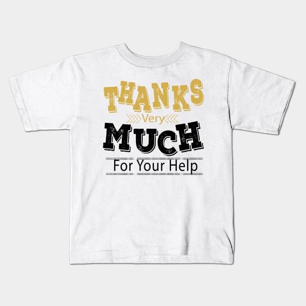 Thank You Positive Words Art Kids T-Shirt by MariaStore